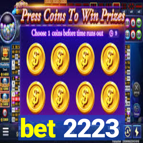 bet 2223